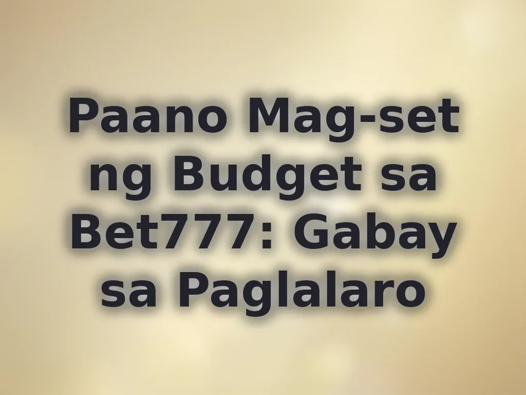 Tips sa budget management